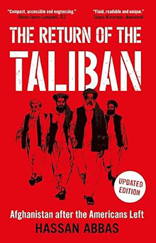 The Return of the Taliban - Afghanistan After the Americans Left